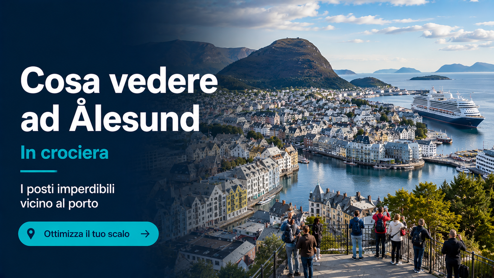 Cosa vedere Alesund in Crociera Itinerario di 1 Giorno dal porto